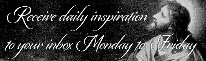Receive daily inspiration to your inbox Monday to Friday